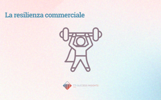La Resilienza Commerciale